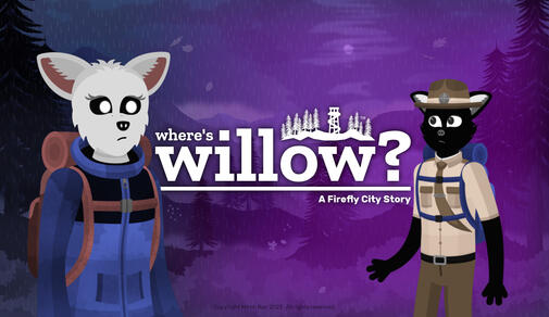 Primary promotional thumbnail for Where's Willow? - A Firefly City Story
