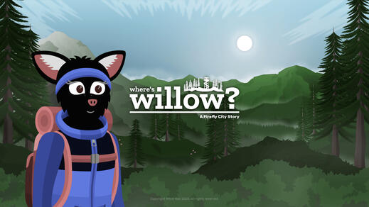 Alive Willow promotional thumbnail for Where's Willow? - A Firefly City Story