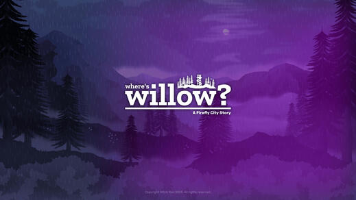 Dreamy promotional thumbnail for Where's Willow? - A Firefly City Story